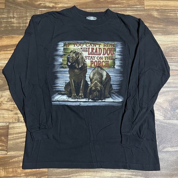Vintage "If You Can't Run With This Lead Dog, Stay On The Porch" Graphic Shirt L - Picture 1 of 6